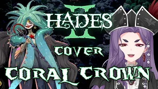 【COVER】 Coral Crown (Hades II)  // Vampirate Odessa 🩸🏴‍☠️