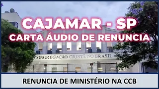 Áudio/Carta de Renuncia de Ministério da CONGREGAÇÃO CRISTÃ NO BRASIL