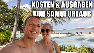 Koh Samui KOSTEN & AUSGABEN nach 2 Wochen Urlaub auf Samui • Reisekosten Thailand 2021