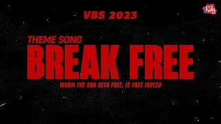 BREAK FREE | VBS Theme song | Bethel AG Kids Church