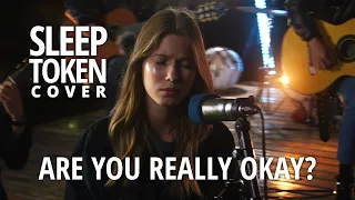 Are You Really Okay? | Sleep Token (cover by Boomblebeat)