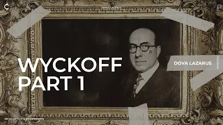 Wyckoff. Полное руководство. Часть 1.