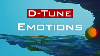 D-Tune - Emotions / 2023