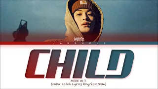 [1 HOUR] NCT MARK Child Lyrics (마크 Child 가사) (Color Coded Lyrics) LOOP