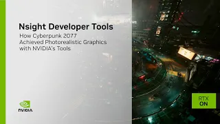 How Cyberpunk 2077 Achieved Photorealistic Graphics with NVIDIA’s Tools