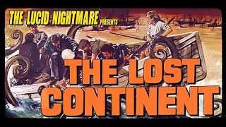 The Lucid Nightmare - The Lost Continent Review