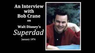 An Interview with Bob Crane - Superdad / January 1974