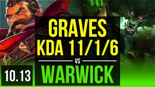 GRAVES vs WARWICK (JUNGLE) | KDA 11/1/6, Legendary | KR Master | v10.13