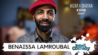 Benaissa Lamroubal | #122 Nizar & Shayan Podcast