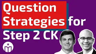 Step 2 CK Question Strategies & Study Schedule Tips