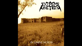 Extreme Unction - In Limine Mortis (Full-Length, 1995, 2024)