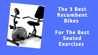 3 Best Recumbent Bikes For Seniors Review