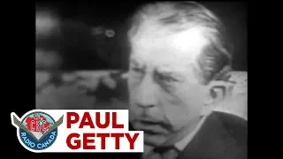 J. Paul Getty reflects on the nature of wealth, 1960