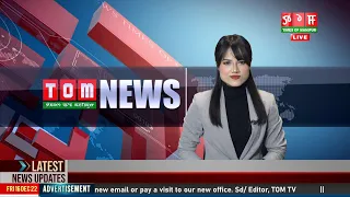 LIVE | TOM TV  9:00 PM MANIPURI NEWS, 22 DEC 2022