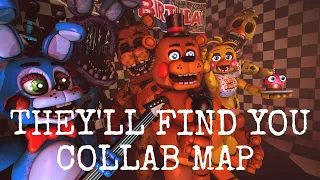 They'll Find You Collab Map (OPEN) 19/21 (Unwithereds, Withereds, Igniteds)