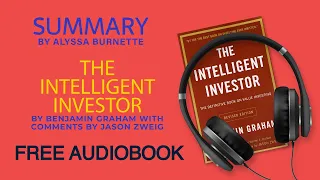 Summary of The Intelligent Investor by Benjamin Graham | Free Audiobook