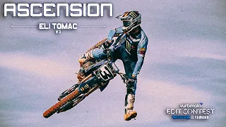 ASCENSION - Featuring Eli Tomac | 2024 VurbMoto Edit Contest Entry | Presented by YAMAHA