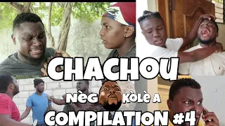 CHACHOU NÈG KÒLÈ A (VIDEO COMPILATION #4)