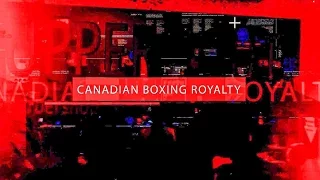 Canadian Boxing Royalty Trailer