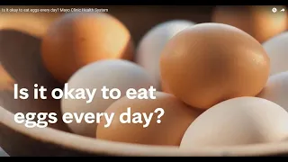 Is it okay to eat eggs every day?  Mayo Clinic Health System