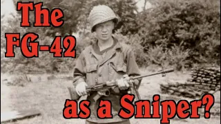 The FG-42 as a Sniper Rifle?
