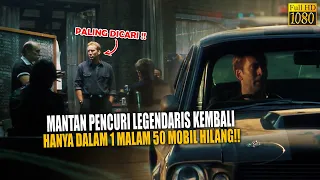 🔴MANTAN PENCURI MOBIL LEGENDARIS KEMBALI MENJALANKAN MISI PALING MUSTAHIL!! | CERITA ALUR FILM