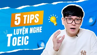 5 TIPS LUYỆN NGHE TOEIC LISTENING