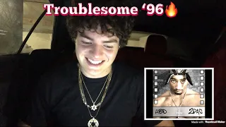 TEENAGER (REACTS) to 2PAC - TROUBLESOME ‘96 🔥