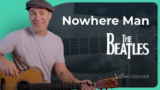 Nowhere Man Guitar Lesson | The Beatles