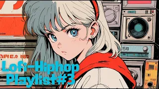 【作業用BGM】Lofi-Hiphhop/Relax to(Over 1 hour)