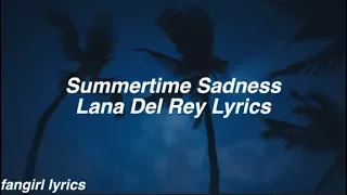 Summertime Sadness || Lana Del Rey Lyrics