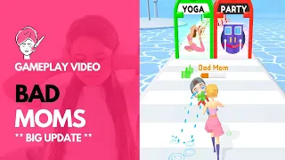 Bad Moms 👶🏻🤰🏻👩🏻 Gameplay Android iOS - Parenting | Mom | Hyper Casual Games | Best Mobile Games