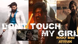 Don't Touch my Girl | Boys Angry Status 🔥😈| Boys power| Rocky Bhai 🥵🥵 Status 🔥😈 #viral #shorts