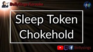 Sleep Token - Chokehold (Karaoke)