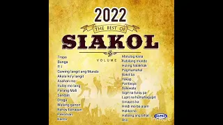 Siakol new songs 2022 nonstop!