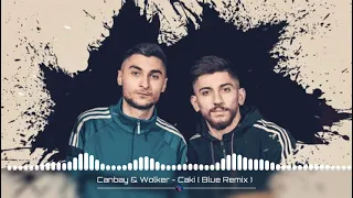 Canbay & Wolker - Çakı ( Blue Remix ) #çakı