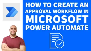 How To Create An Approval Workflow in Microsoft Power Automate