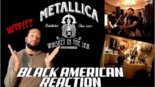 First Rock Orgy?? BLACK AMERICAN FIRST TIME HEARING | Metallica - Whiskey In a Jar!!!