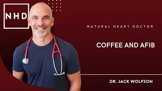 Coffee and AFIB