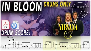 In Bloom (DRUMS ONLY) - Nirvana | Drum SCORE Sheet Music Play-Along | DRUMSCRIBE