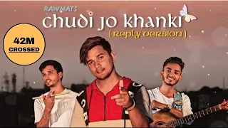 Chudi Jo Khankee - Bole Jo Koyal Bago Me - (Reply Version) - Falguni Pathak - Rawmats