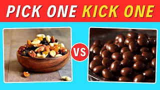 Pick One Kick One - Healthy Food🥗🍎 vs Junk Food🍦🍰 Make You Choice✅