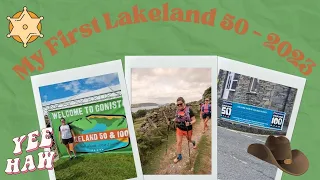 My first attempt at the Lakeland 50 Ultramarathon - 2023