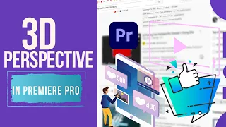 How to Create the 3D Perspective in Premiere Pro