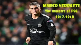 MARCO VERRATTI - Genius Skills, Passes, Tackles & Goals - 2017/2018 (HD)