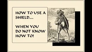 How to use a shield with a sword, when you don't know how!