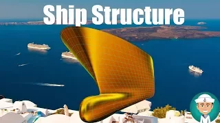 Strength Principles Experienced on a Ship Structure