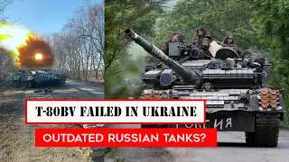 T-80BV Failed In Ukraine battlefield: Russian Tanks Are Old, Outdated And Failing?