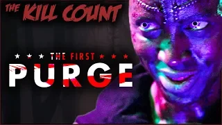 The First Purge (2018) KILL COUNT
