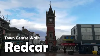 Redcar, North Yorkshire | Town Centre Walk 2020